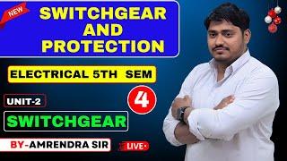 LEC-4 II SGP II Ch-2 : Switchgear II EE 5TH SEM  @PolytechnicPathshala