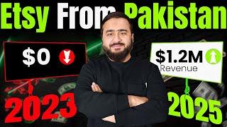 2000$/Day By Selling on ETSY From Pakistan in 2025 - Complete Guide!