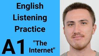 A1 English Listening Practice - The Internet