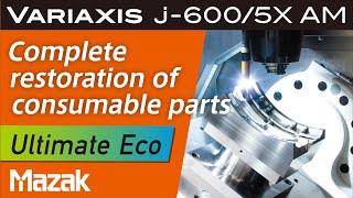 Automation of welding + cutting in one process VARIAXIS j-600/5X AM