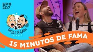 EP207 15 Minutos de Fama | A otro Nivel!