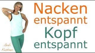  16 min. Nacken entspannt - Kopf entspannt | schmerzfrei & locker, ohne Geräte, im Stehen