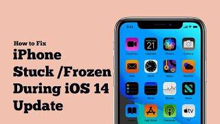 iPhone Froze/Stuck During Update iOS 15 (Fixed)