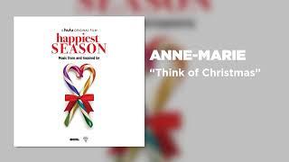 Anne-Marie - Think of Christmas (From "Happiest Season")