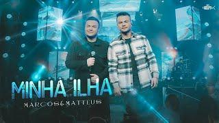 Marcos e Matteus - Minha Ilha | DVD Marcos e Matteus 2022