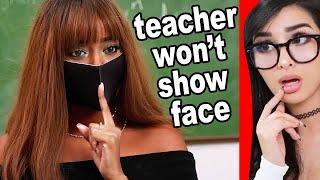 Teacher Won't Show Her Face At School