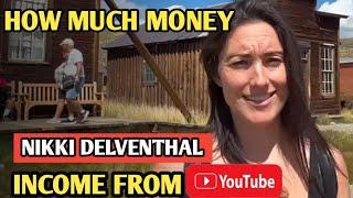 HOW MUCH MONEY DOES NIKKI DELVENTHAL CHANNEL EARN FROM YOUTUBE