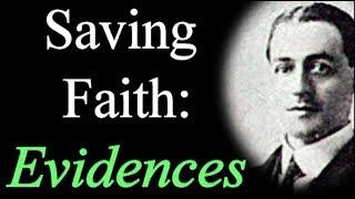 Saving Faith: It’s Evidences - A. W. Pink / Studies in the Scriptures / Christian Audio Books