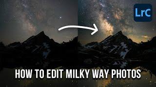 How to Edit Milky Way Photos Using Lightroom Masking - 15 Minute Edits!