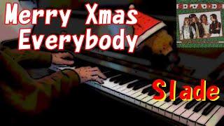 Merry Xmas Everybody - Slade - piano cover