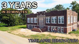 We bought an old elementary school - 3 YEARS (in 30 minutes) Timelapse Start to Finish