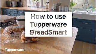 Tupperware BreadSmart - How to Use