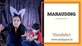 Marauding Meaning | VocabAct | English Vocabulary Builder | NutSpace