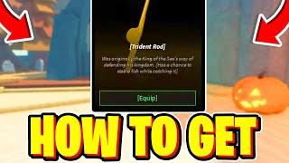 How To GET TRIDENT ROD & SHOWCASE In Fisch! Roblox