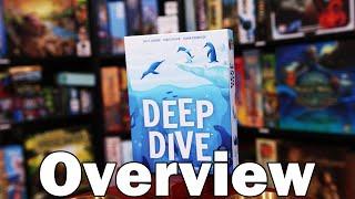 Deep Dive Overview