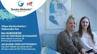 (DE) Am Rande der EU oder mittendrin? Interview von Uliana Burkivchenko mit Aleksandra Kuc