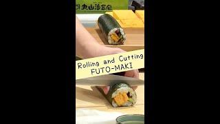 Rolling and Cutting FUTO-MAKI#shorts @tokyosushiacademyenglishcourse