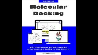 Molecular docking: the complete course.