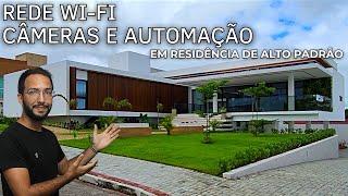 COMO É A INFRAESTRUTURA DE REDE E AUTOMAÇÃO DE UMA RESIDÊNCIA DE ALTO PADRÃO