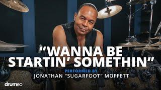 Michael Jackson's Drummer Jonathan Moffett Performs "Wanna Be Startin' Somethin"