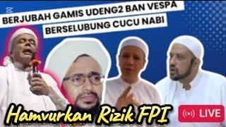 HABlSl GERAKAN KOMPLOTAN HABIB RlZlK HABAIB BAALWI DAN MUHIBIN