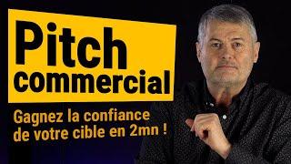 Pitch de présentation d'entreprise : gagnez la confiance de votre cible en 2mn