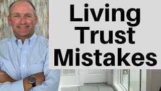 9 Revocable Living Trust Mistakes