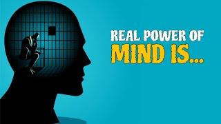 Power Of Mind | Mind Power Motivations | Real Power Of Mind - wisepeople