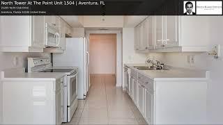 North Tower At The Point Unit 1504 | Aventura, FL