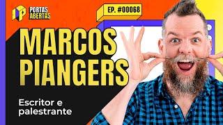 MARCOS PIANGERS - PORTAS ABERTAS, COM CARLOS TRAMONTINA - #68 #PA