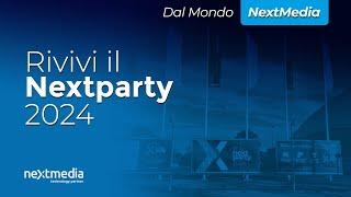 Nextparty 2024 Il tuo business merita questo evento