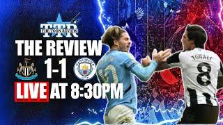 Newcastle United 1 Manchester City 1 | The Review!