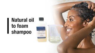 Natural oil to foam shampoo