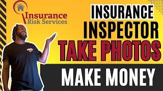 $500 Daily as A Insurance Surveyor and Inspector Photo Taker