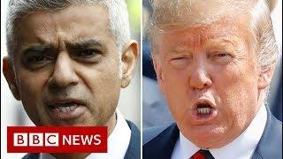 President Trump calls Sadiq Khan 'stone cold loser' - BBC News