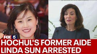 Gov. Hochul's former aide Linda Sun arrested