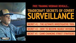 Surveillance Training!  Learn how to conduct Covert Surveillance through online training