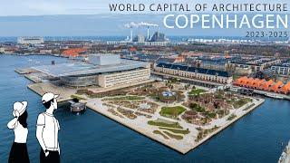 4K Copenhagen: The World Capital of Architecture