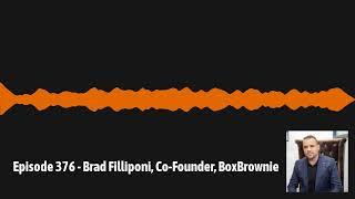 Episode 376 - Brad Filliponi, Co-Founder, BoxBrownie | The Real Estate Sessions