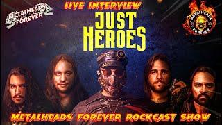 JUST HEROES #789 – 4.6.2024 | METALHEADS FOREVER - ROCKCAST SHOW