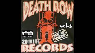 Death Row Records - 20 To Life Vol.3 - Rare & Dangerous (Bootleg)