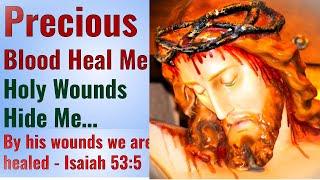 Soothing & Alleviating Invocation of the Precious Blood of Jesus flowing from His Holy wounds