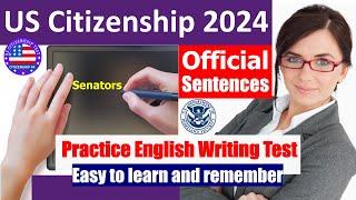 Unlock Success in US Citizenship English Writing Test 2024 (Official Sentences)