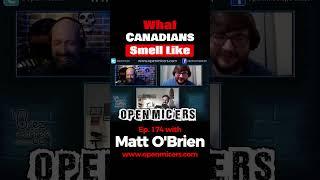What Canadians Smell Like. #shorts #ytshorts #trendingshorts #comedypodcast #comedy  #podcast