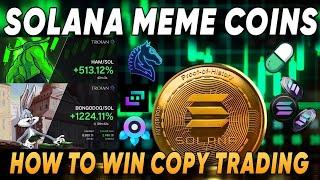 Solana Meme Coins | How To Win Copy Trading | Best Tools To Use | How To Make Profit Daily | SOL