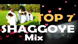 BEST 7 CLASSIC OROMO SHAGGOYYE Mix SHAGOOYYE AKKAAN TOLTU