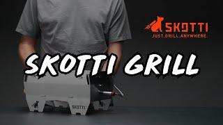 Der  SKOTTI Grill