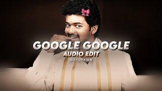 Google google - thuppakki (audio edit)