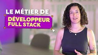 Développeur Full Stack : métier, parcours, journée type et compétences ⭐️