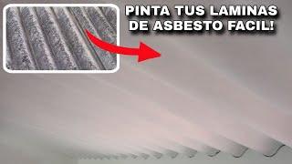 COMO PINTAR LAMINAS DE ASBESTO, FACIL Y CON POCO DINERO!